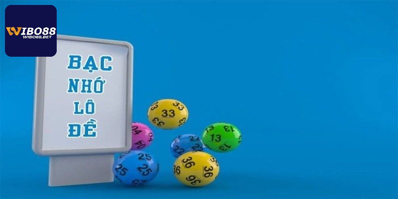 Khái niệm lô đề bạc nhớ